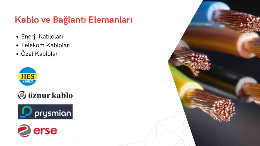 Kablo ve Bağlantı Elemanları